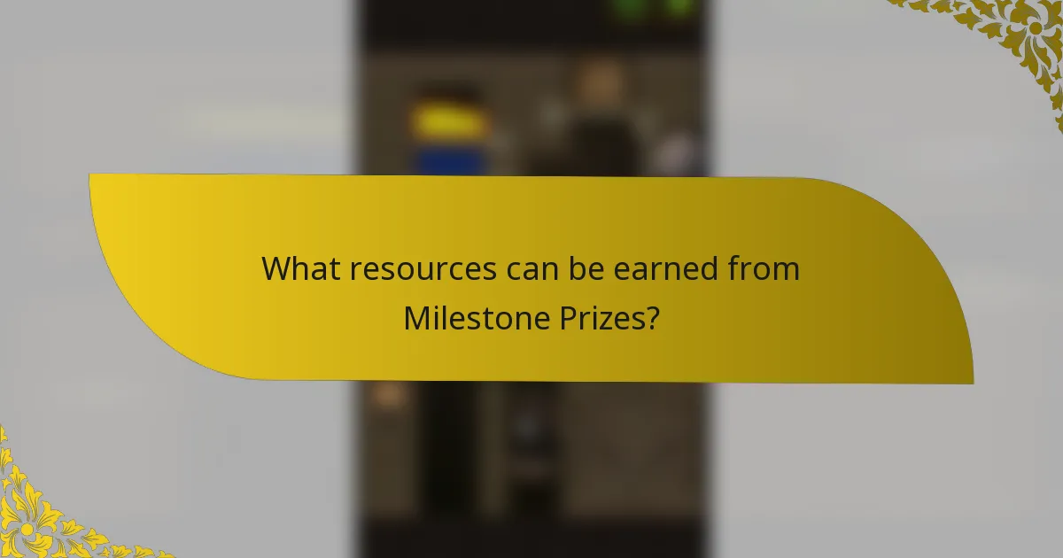 What resources can be earned from Milestone Prizes?